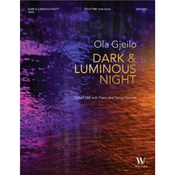 Dark & Luminous Night SSAATTBB Vocal Score