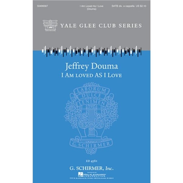 I Am Loved As I Love SATB Divisi A Cappella