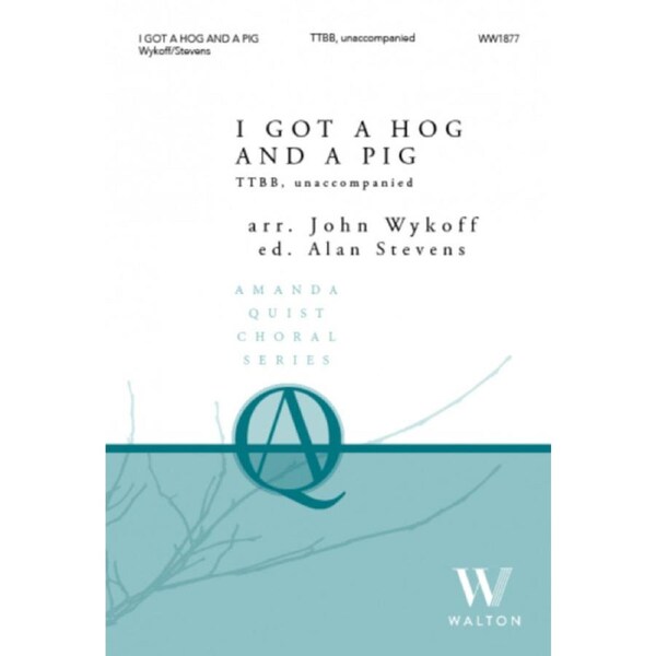 I Got A Hog And A Pig TTBB A Cappella