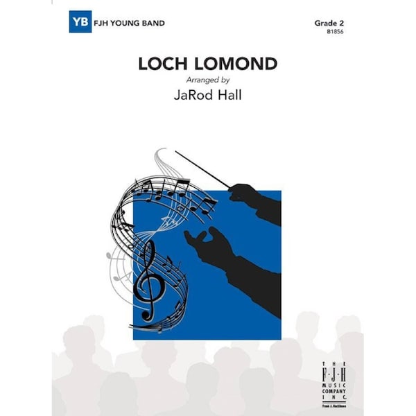 Loch Lomond CB2 SC/PTS by JaRod Hall for Band - FJH Music Company