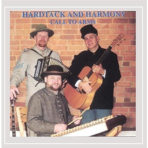 Call To Arms -Hardtack & Harmony CD