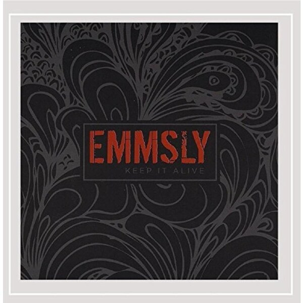 Keep It Alive -Emmsly CD