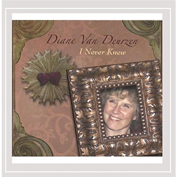 I Never Knew -Diane Van Deurzen CD