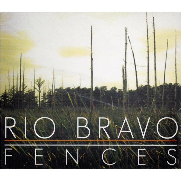 Fences -Rio Bravo CD