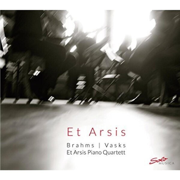 Vasks & Brahms: Piano Quartets -Brahms / Vasks / Et Arsis Piano Quartett CD
