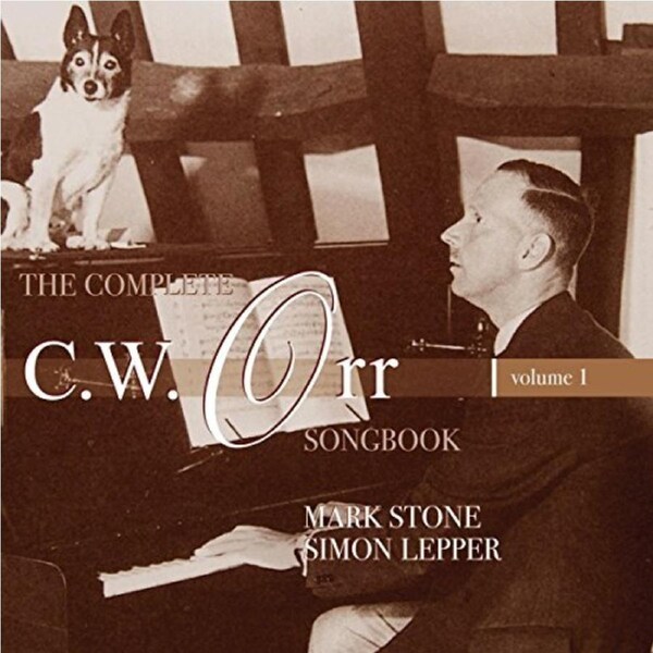 Complete Cw Orr Songbook 1 -Mark Stone, C.W. Orr, Simon Lepper CD