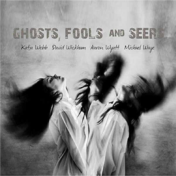 Ghosts, Fools And Seers -Allen / Gallienne / Maddox / Webb / Wickham CD