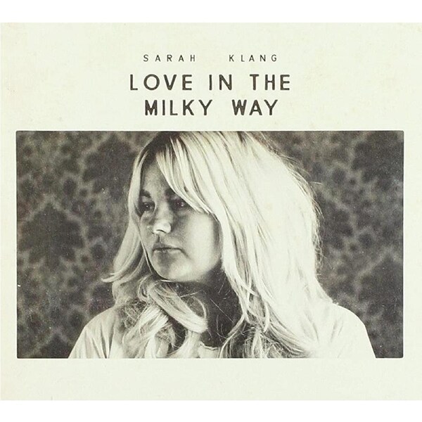 Love In The Milky Way -Sarah Klang CD