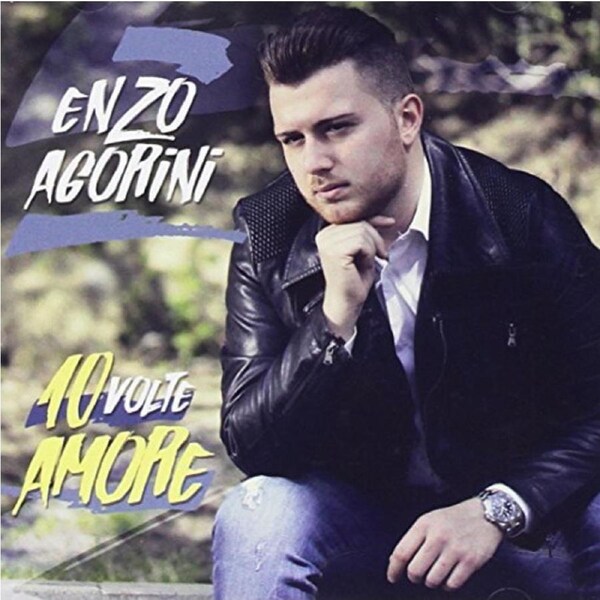 10 Volte Amore -Enzo, Agorini CD
