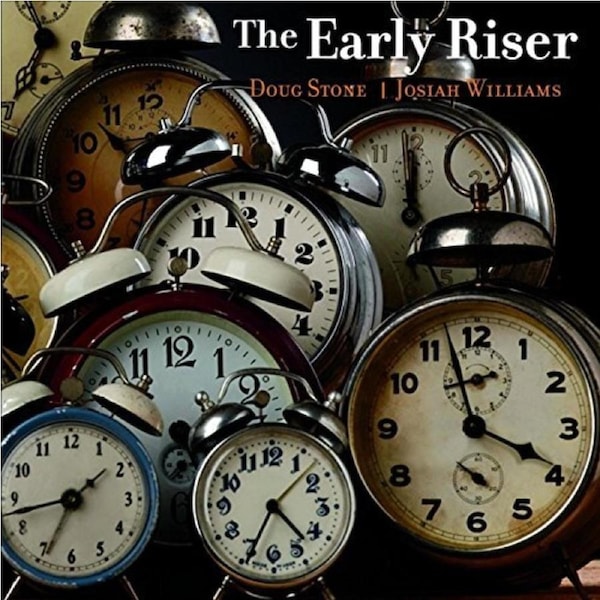 The Early Riser (Feat. Josiah Williams) -Stone, Doug / Williams, Josiah CD