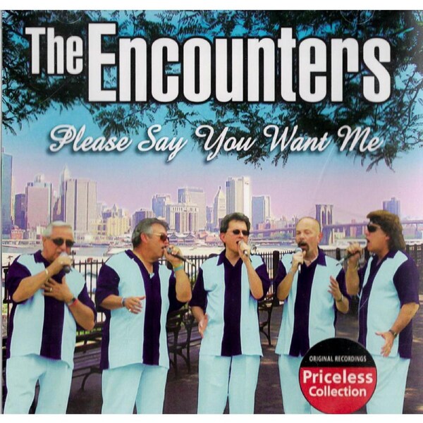 Please Say You Want Me -The Encounters CD