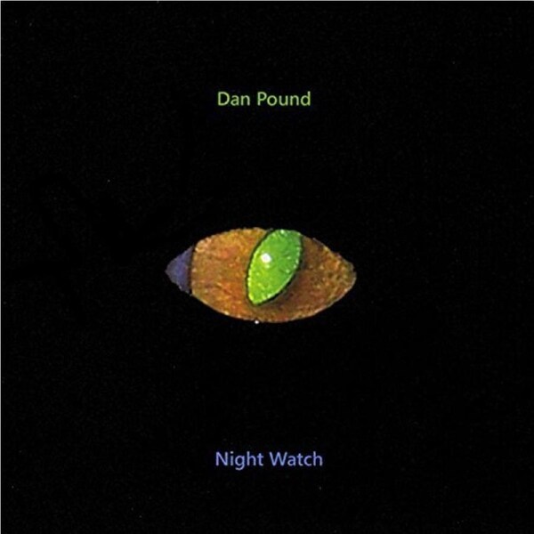 Night Watch -Dan Pound CD