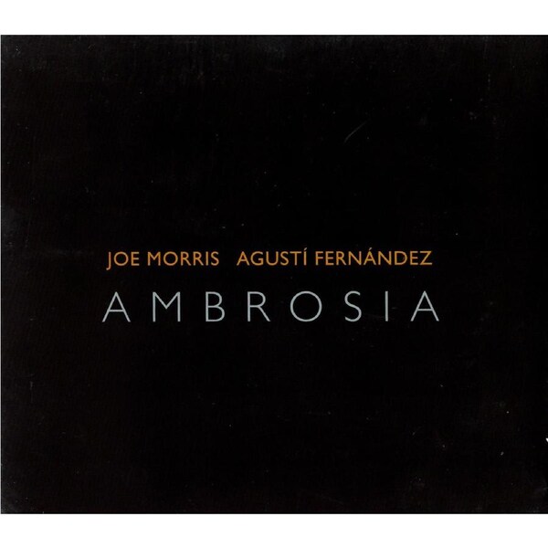 Ambrosia -Joe Morris CD