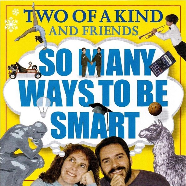 So Many Ways To Be Smart -Two Of A Kind CD