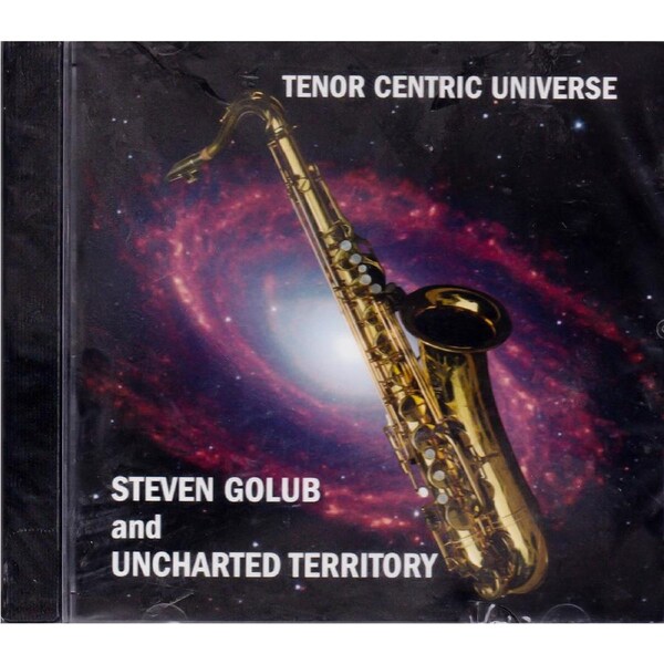 Tenor Centric Universe -Steven Golub CD