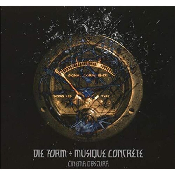 Cinema Obscura -Die Form Musique Concrete CD
