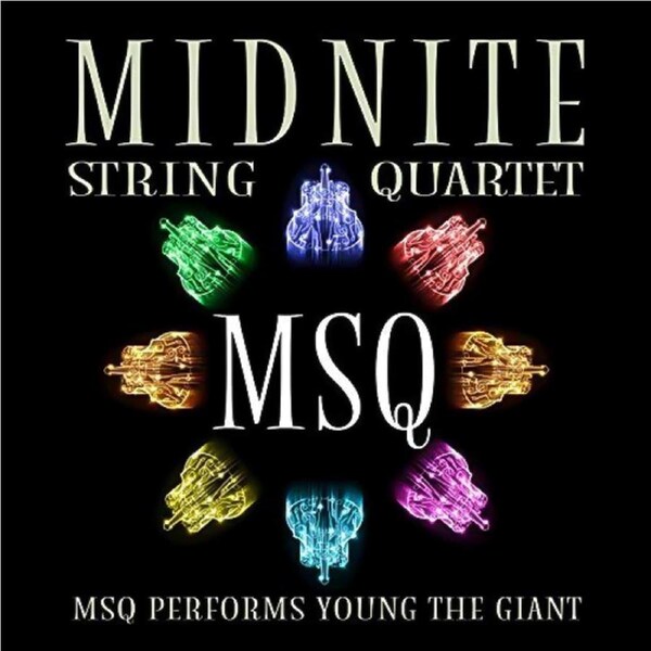 Midnight String Quartet Performs Young The Giant -Msq CD