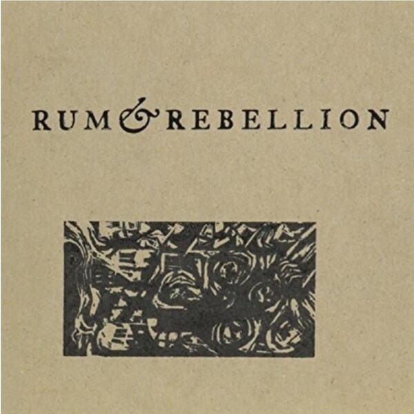 Rum & Rebellion -Rum & Rebellion CD