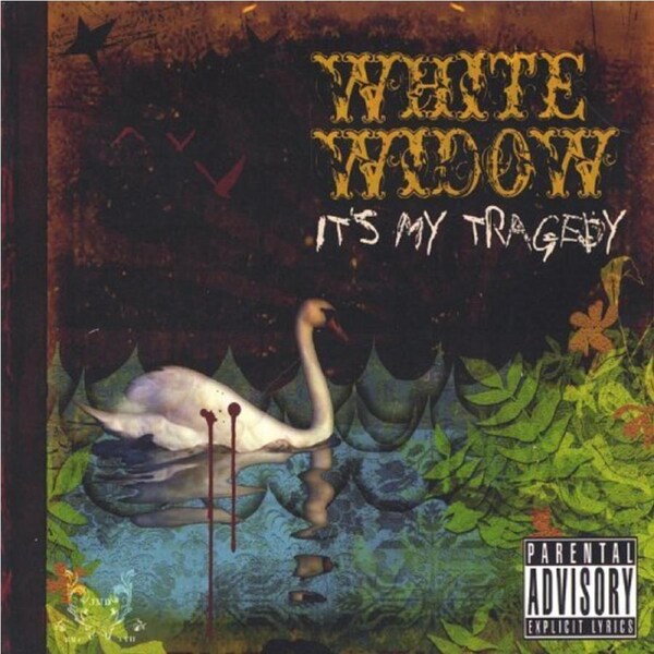 It'S My Tragedy -White Widow CD
