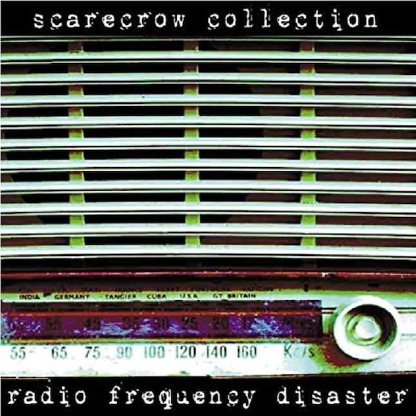 Radio Frequency Disaster -Scarecrow Collection CD