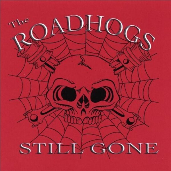 Still Gone -Roadhogs CD
