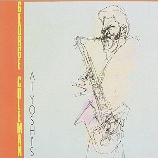 At Yoshis -Coleman,George CD