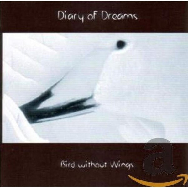 Bird Without Wings -Diary Of Dreams CD