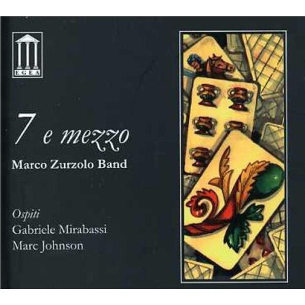 7 E Mezzo -Marco Zurzolo CD
