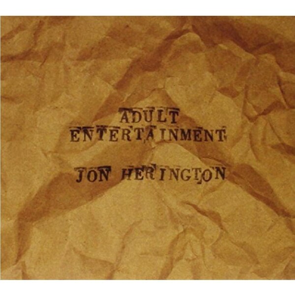 Adult Entertainment -Jon Herington CD