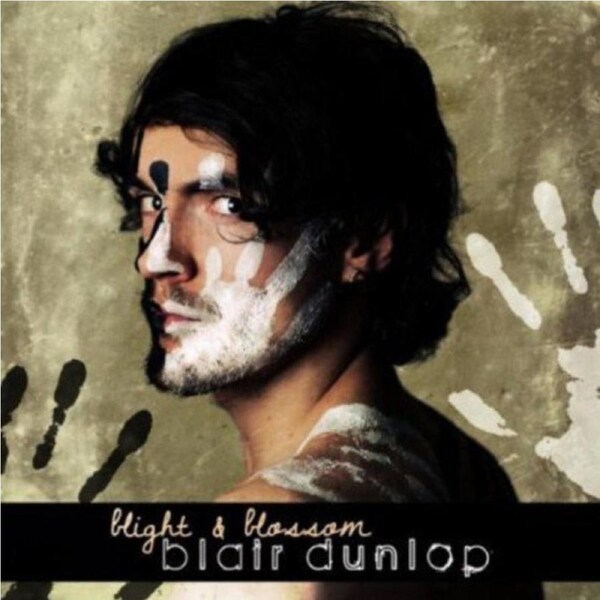 Blight Blossom -Dunlop,Blair CD