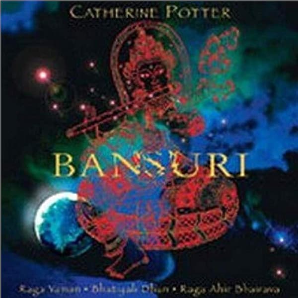 Bansuri -Catherine Potter CD