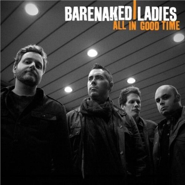 All In Good Time: Special Edition -Barenaked Ladies CD