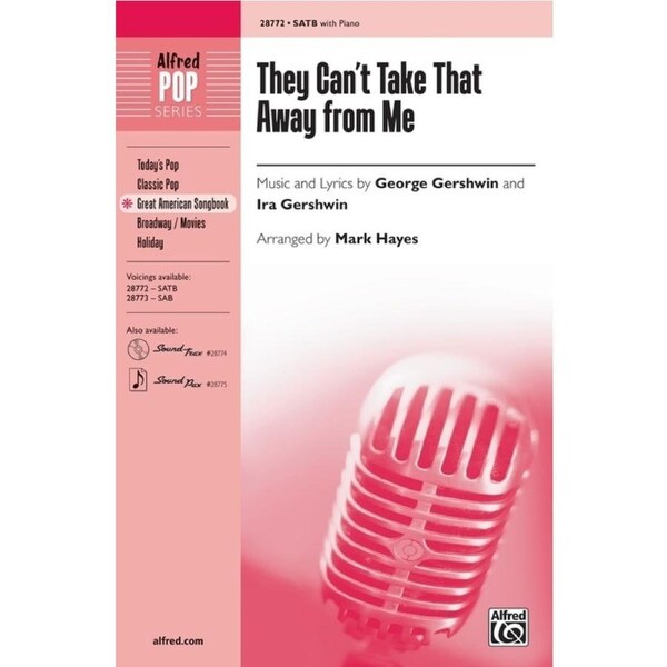 They Cant Take That Away From Me SATB