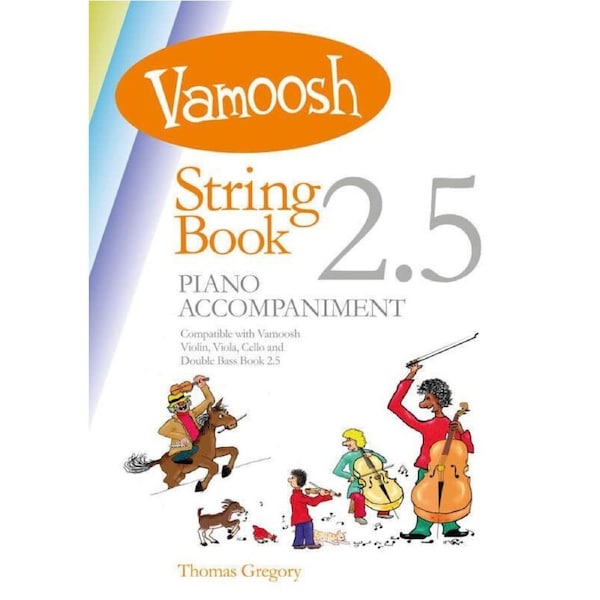 Vamoosh String Book 2.5 Piano Accompaniment by Thomas Gregory