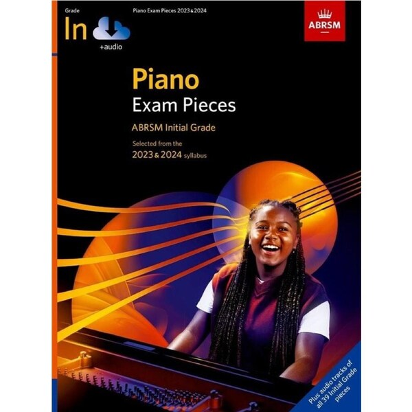 ABRSM Piano Exam Pieces 2023-2024 Initial Grade Bk/Ola Sftcvr/Online Audio (Piano)