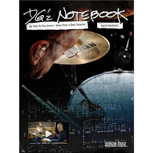 David Garibaldi DG'z Notebook for Drums - Intermediate to Advanced Funk Grooves, 68 Pages, Publisher: Hudson Music