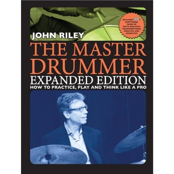 The Master Drummer - Expanded Edition by John Riley