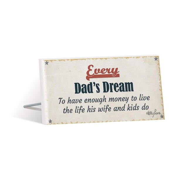 French Country Wooden Fathers Day Dads Dream Standing Sign