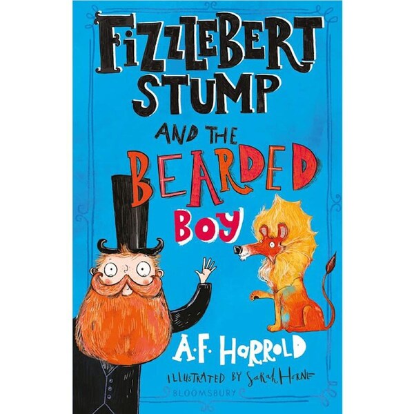 Fizzlebert Stump and the Bearded Boy