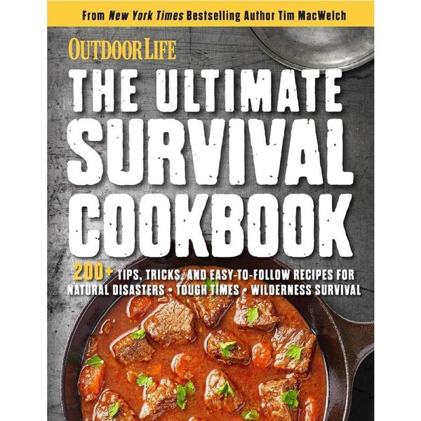 Ultimate Survival Cookbook, The by Weldon Owen