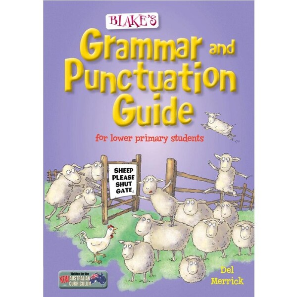 Blake's Grammar and Punctuation Guide for Lower Primary Students