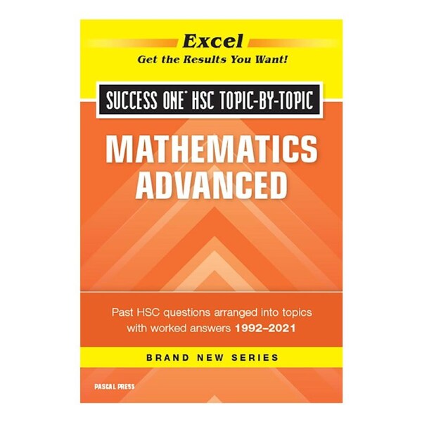 Excel Success One HSC Topic-by-Topic: Mathematics Advanced