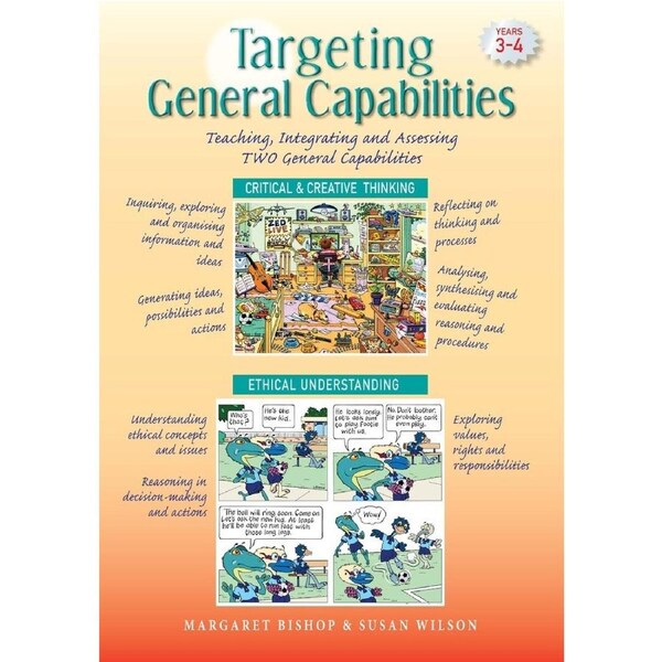 Targeting General Capabilities Critical & Creative Thinking/Ethical Understanding Years 3-4