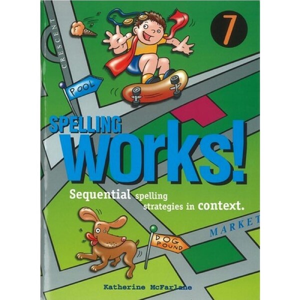 Spelling Works! Workbook Year 7