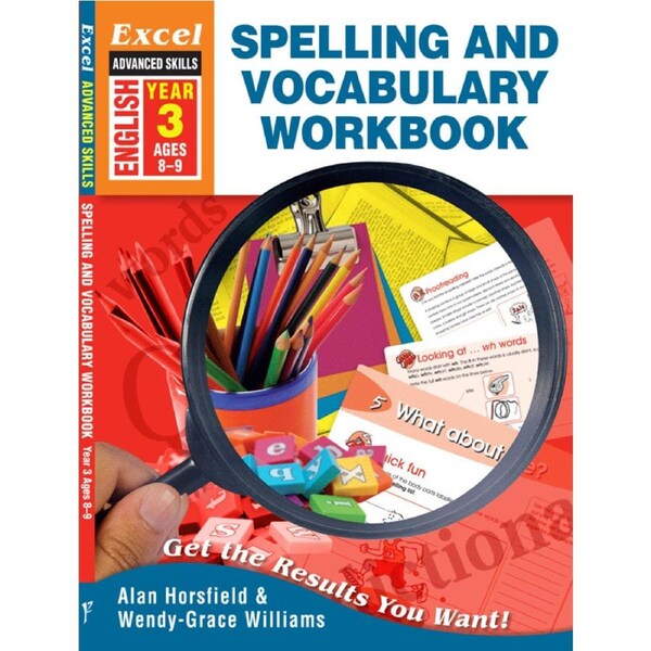 Excel Advanced Skills Workbooks: Spelling and Vocabulary Year 3