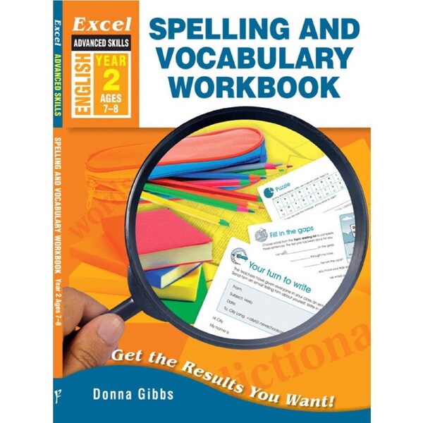 Excel Advanced Skills Workbooks: Spelling and Vocabulary Year 2