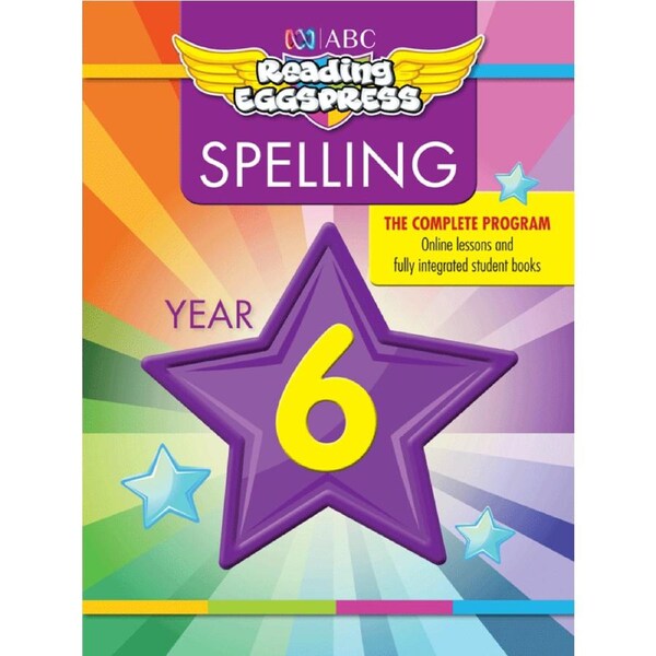 ABC Reading Eggspress: Spelling Year 6