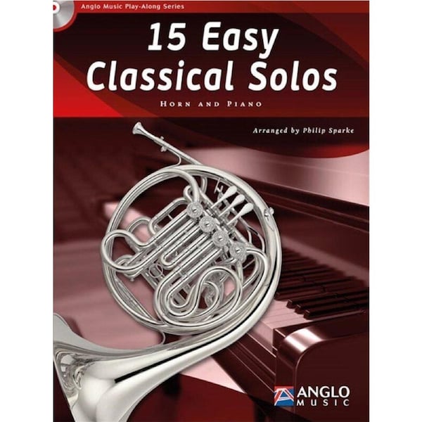 15 Easy Classical Solos for Horn BK/CD by Philip Sparke