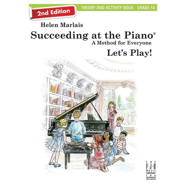 Succeeding at the Piano 2nd Edition Grade 1A Theory & Activity by Helen Marlais, FJH Music Company, 28 Pages, Piano Solo