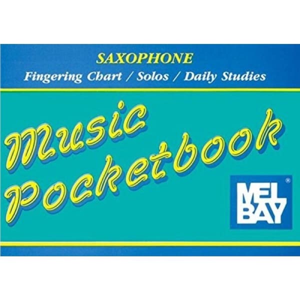 Saxophone Pocketbook by Mel Bay Publications